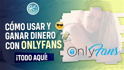 cmo descargar onlyfans para ganar dinero|OnlyFans: Cómo crear cuenta y ganar dinero